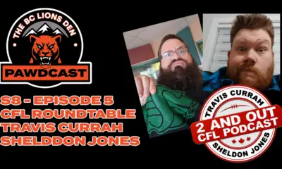 S8 EP5 - CFL Roundtable with 2andOutCFL