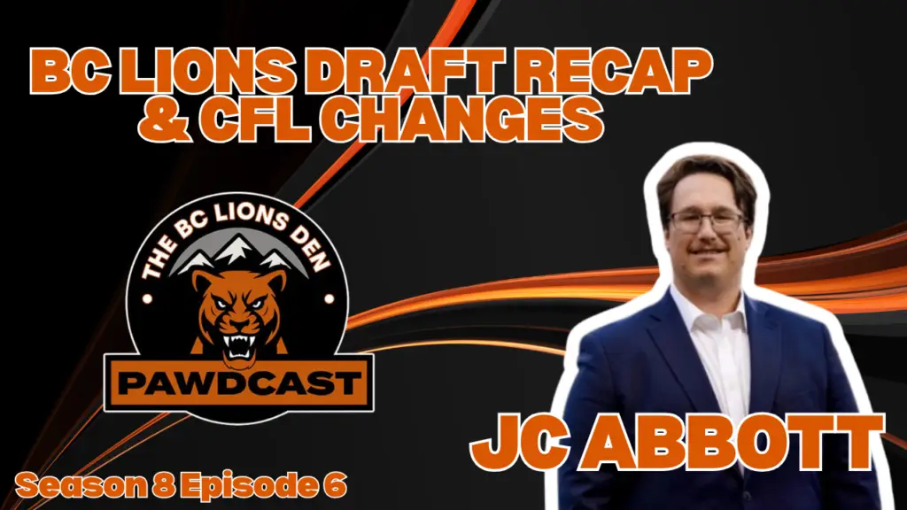 S8 Episode 6 - CFL Draft Recap - JC Abbott